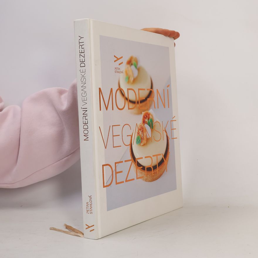 Petra Stahl Moderní veganské dezerty