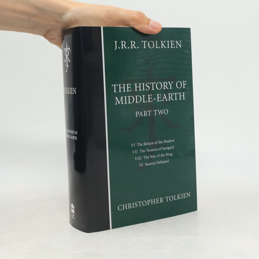 J. R. R. Tolkien The History of Middle-earth