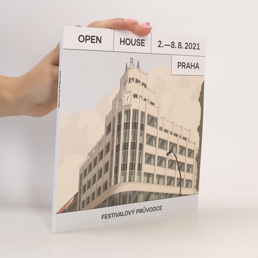 Autorenkollektiv Open House Praha 2021. Festivalový průvodce