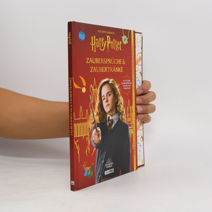Autorenkollektiv Harry Potter: Das große Buch der Zaubersprüche und Zaubertränke