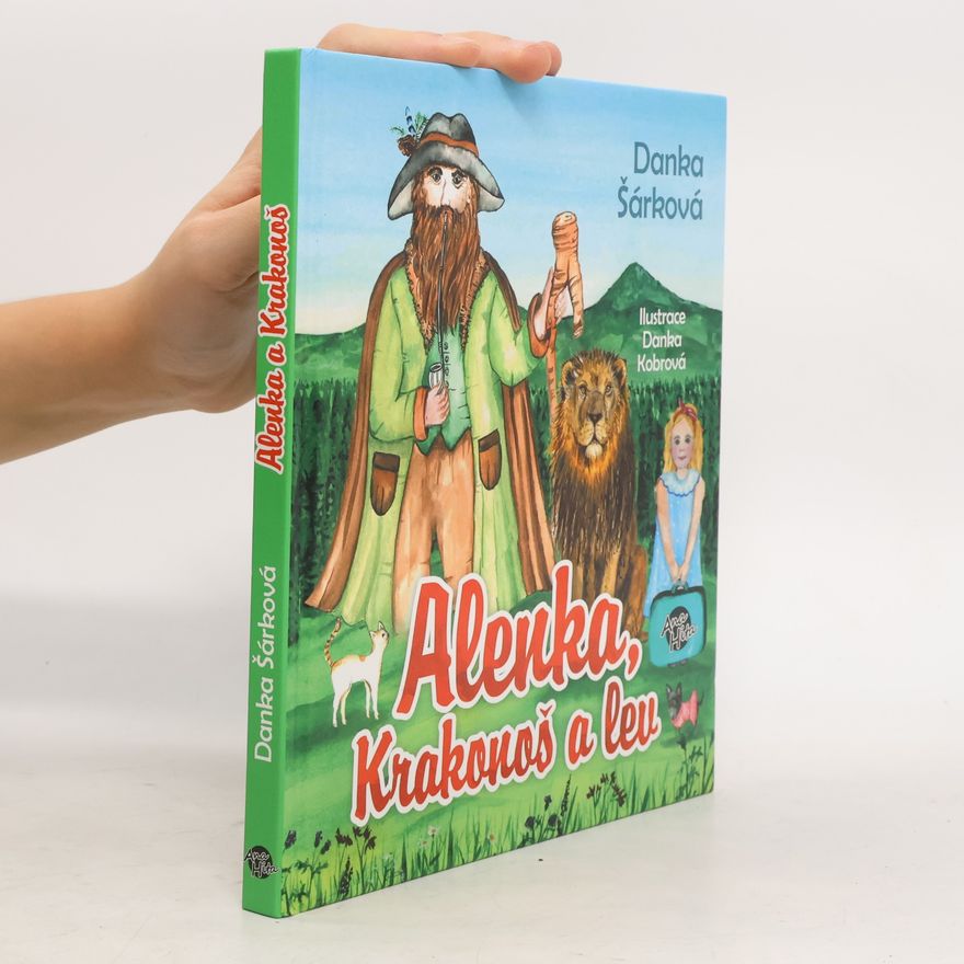 Danka Šárková Alenka, Krakonoš a lev