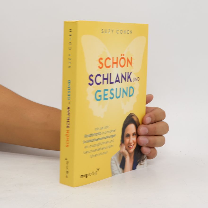 Suzy Cohen Schön, schlank und gesund