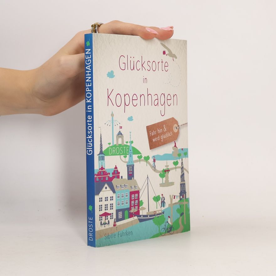 Sibille Fuhrken Glücksorte in Kopenhagen