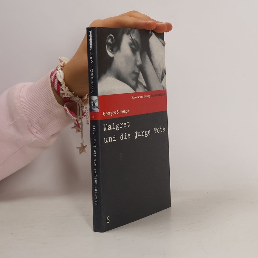 Georges Simenon Maigret und die junge Tote