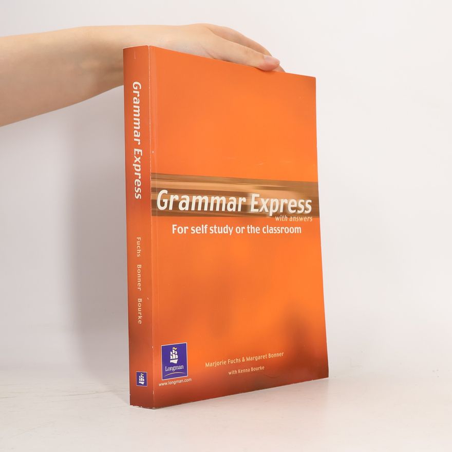 Kenna Bourke Grammar express: For self study or the classroom: With answers