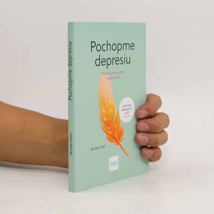 Selina Vogt Pochopme depresiu