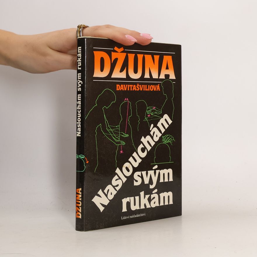 Džuna Davitašvili Naslouchám svým rukám