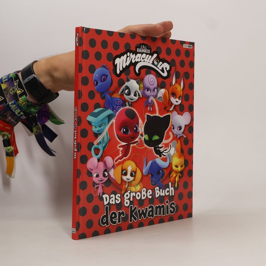 Claudia Weber Miraculous: Das große Buch der Kwamis
