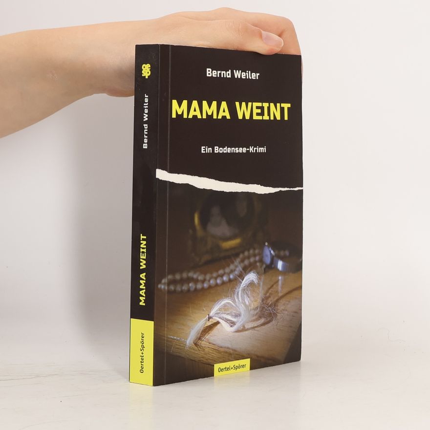 Bernd Weiler Mama weint