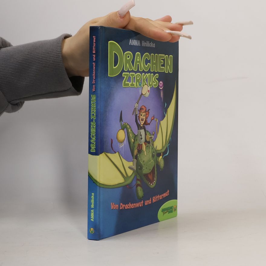 Anna Hnilicka Drachen-Zirkus