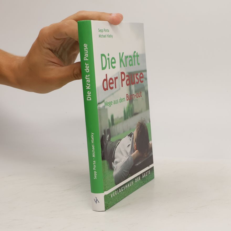Sepp Porta Die Kraft der Pause