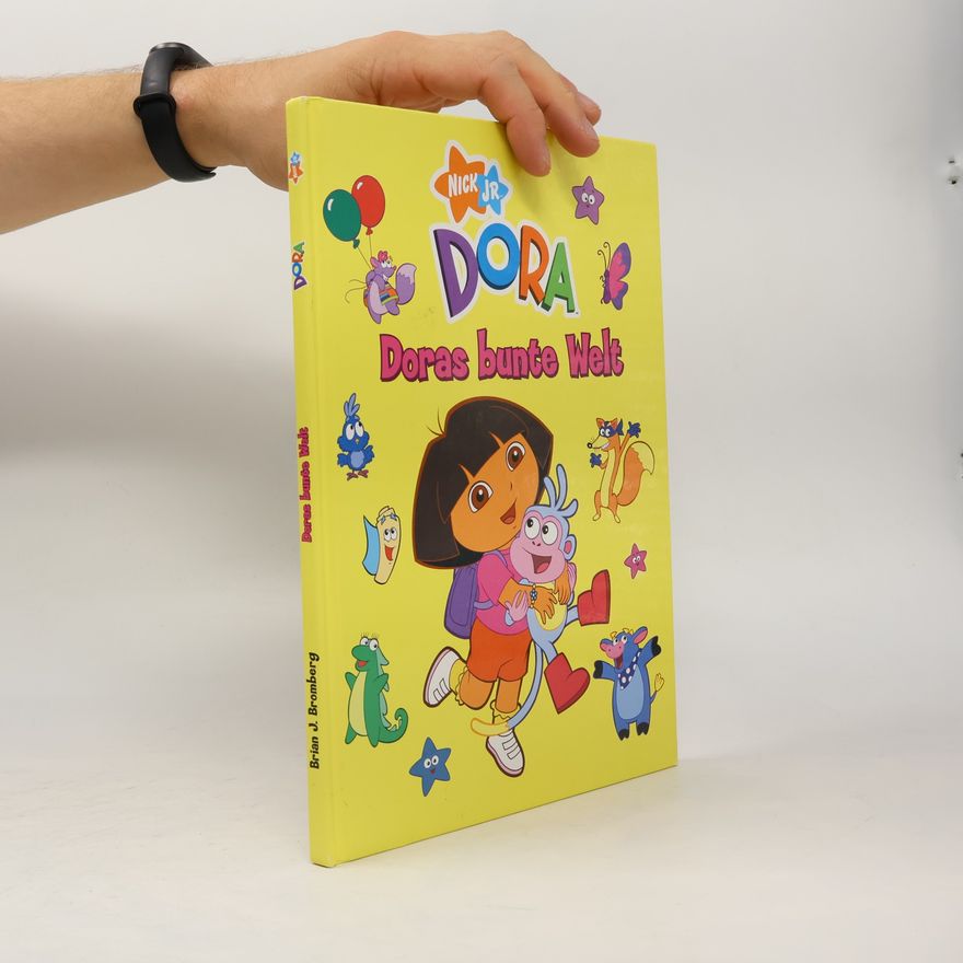 Brian J. Bromberg Dora. Doras bunte Welt