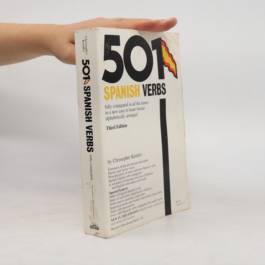 Christopher Kendris 501 Verbs Series: 501 Spanish Verbs - Third Edition