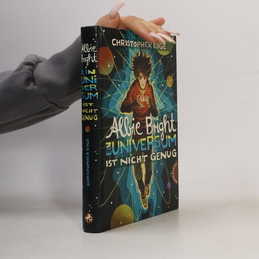 Christopher Edge Albie Bright - ein Universum ist nicht genug