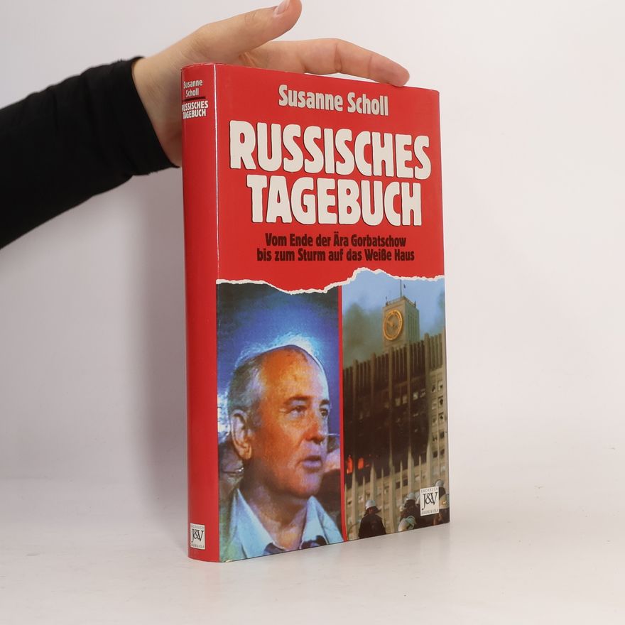 Susanne Scholl Russisches Tagebuch