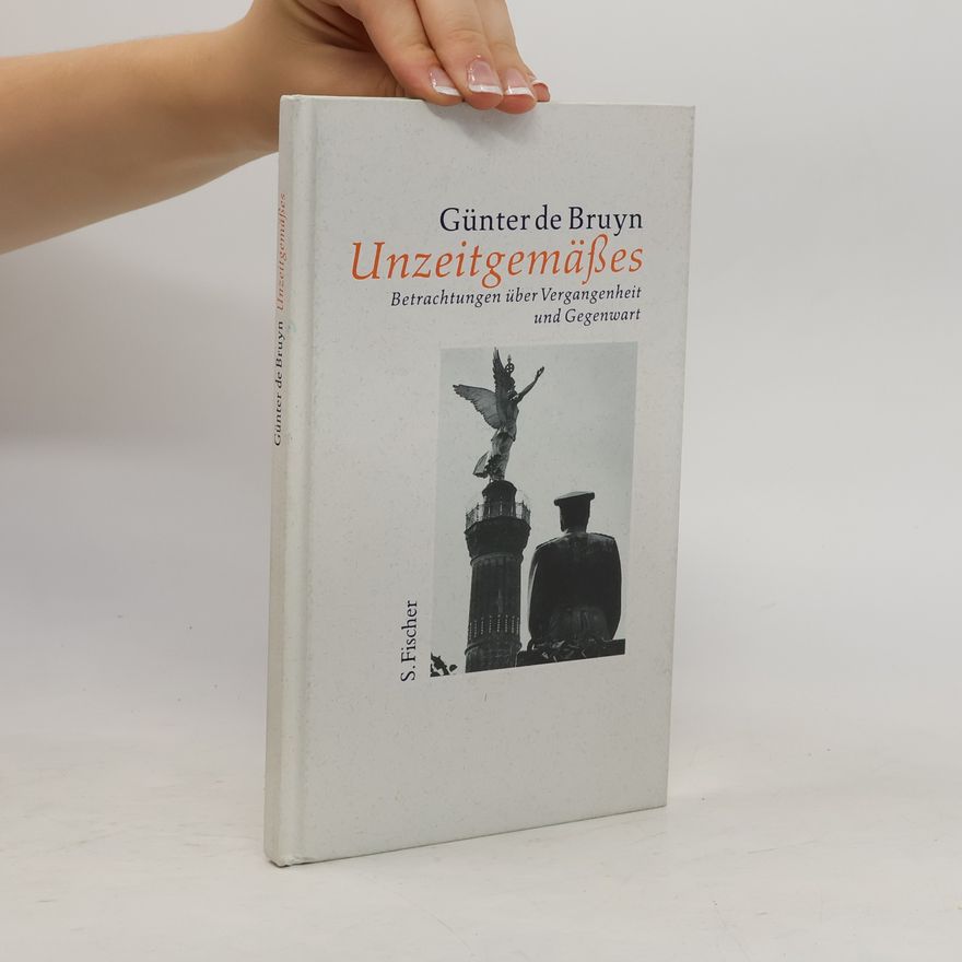 Günter de Bruyn Unzeitgemäßes