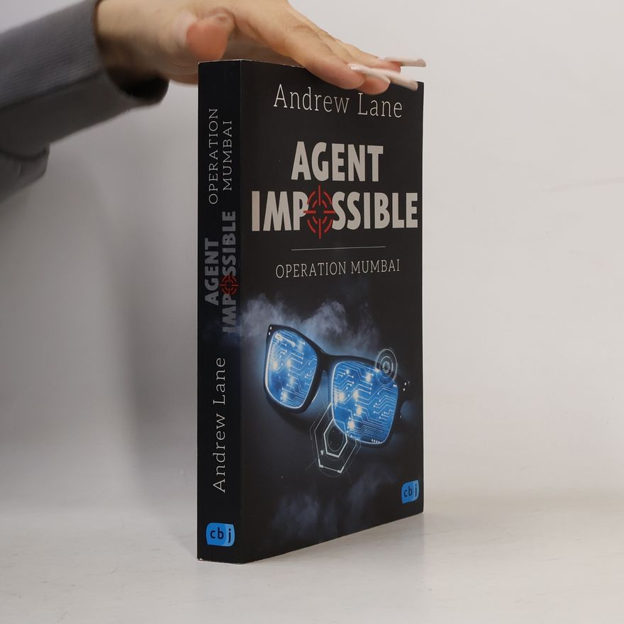 Andy Lane Agent Impossible. Operation Mumbai