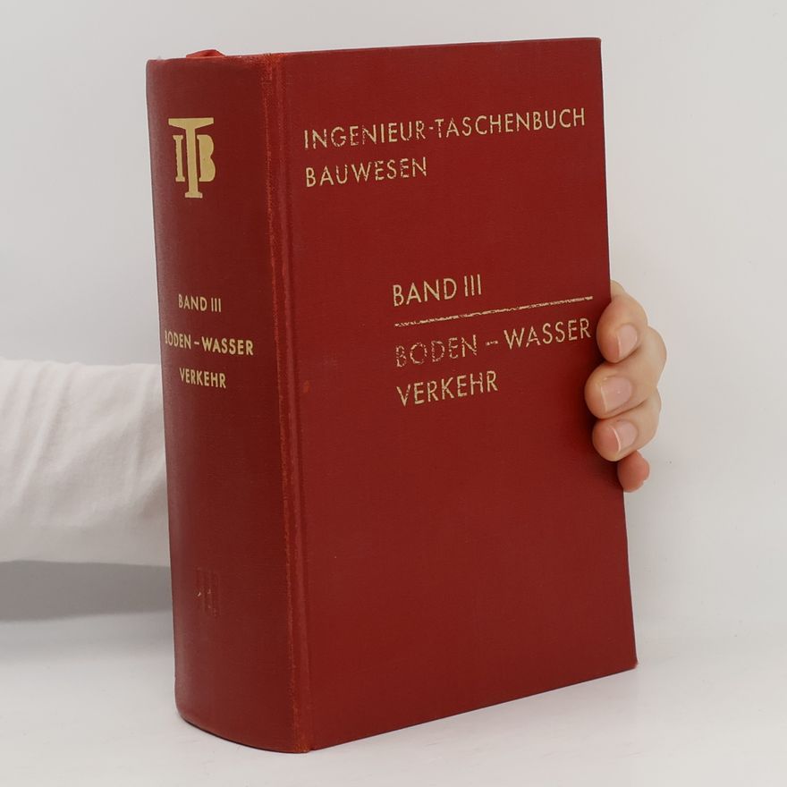 Karl-Franz Busch Ingenieur-Taschenbuch Bauwesen. Band III