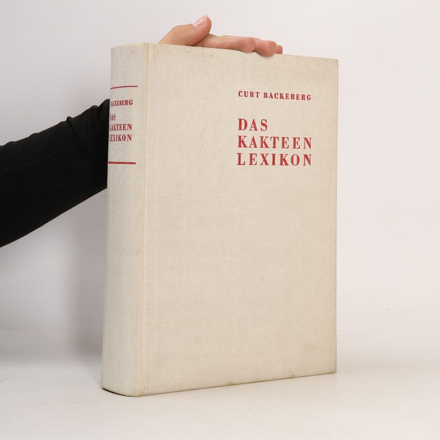 Curt Backeberg Das Kakteen Lexikon