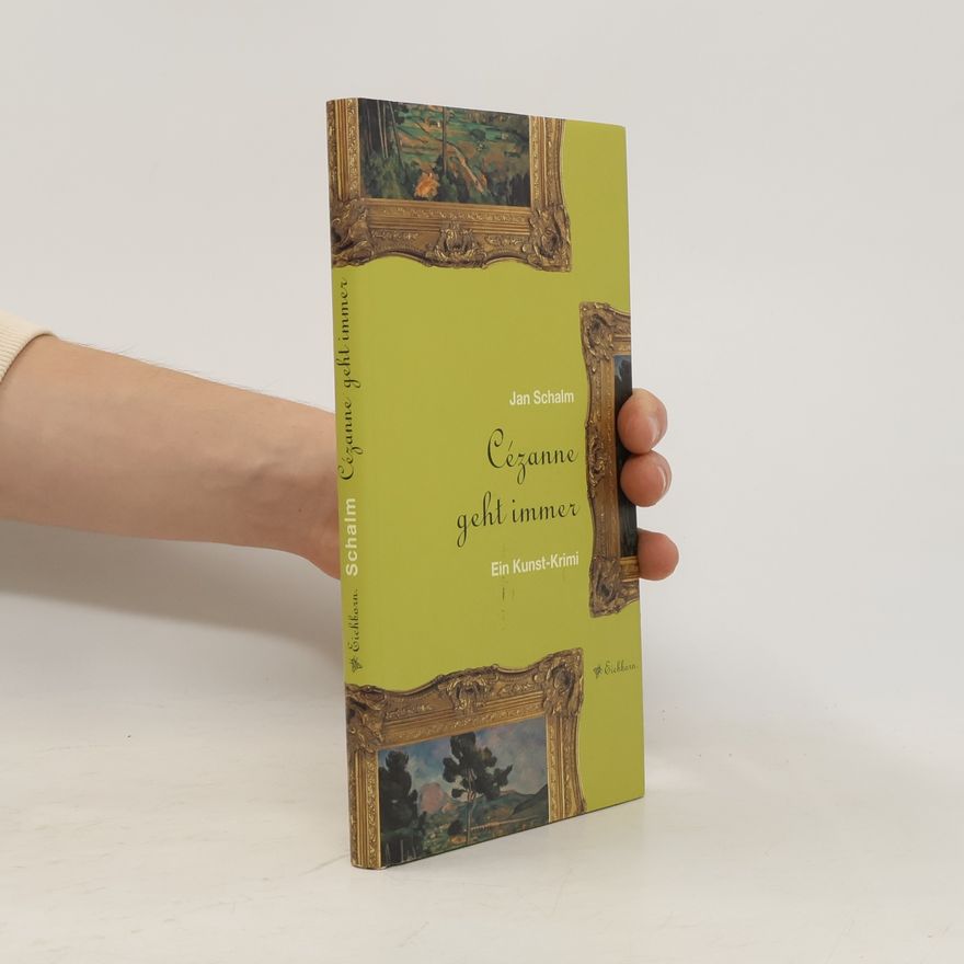 Jan Schalm Cézanne geht immer