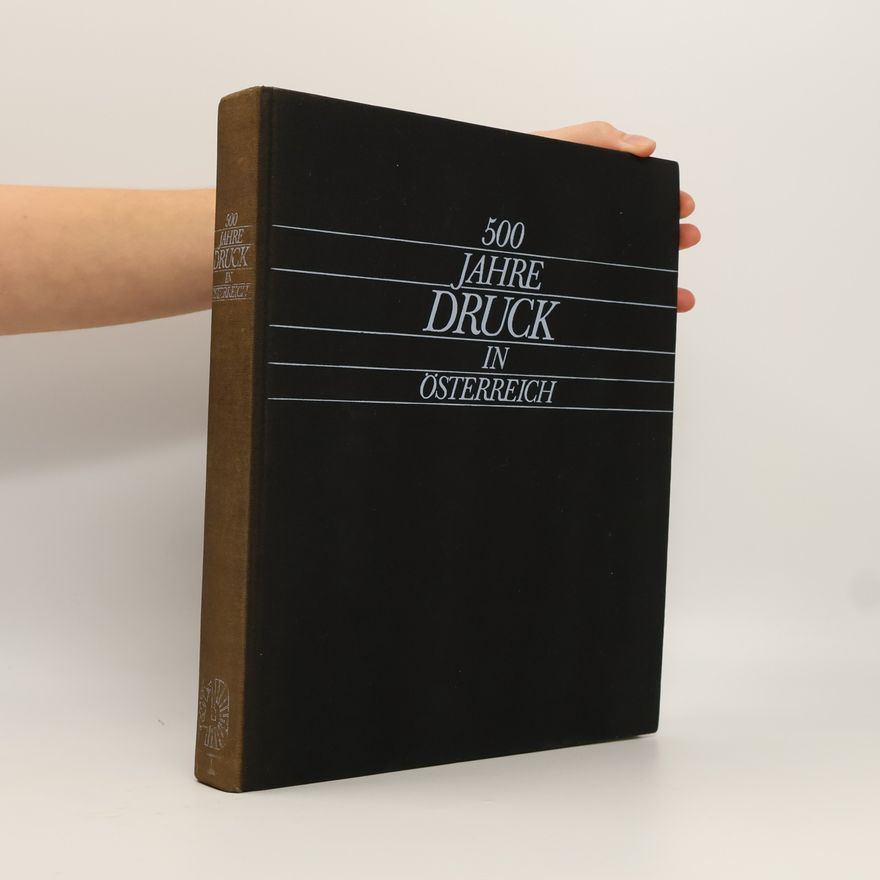 Various authors 500 Jahre Druck in Österreich