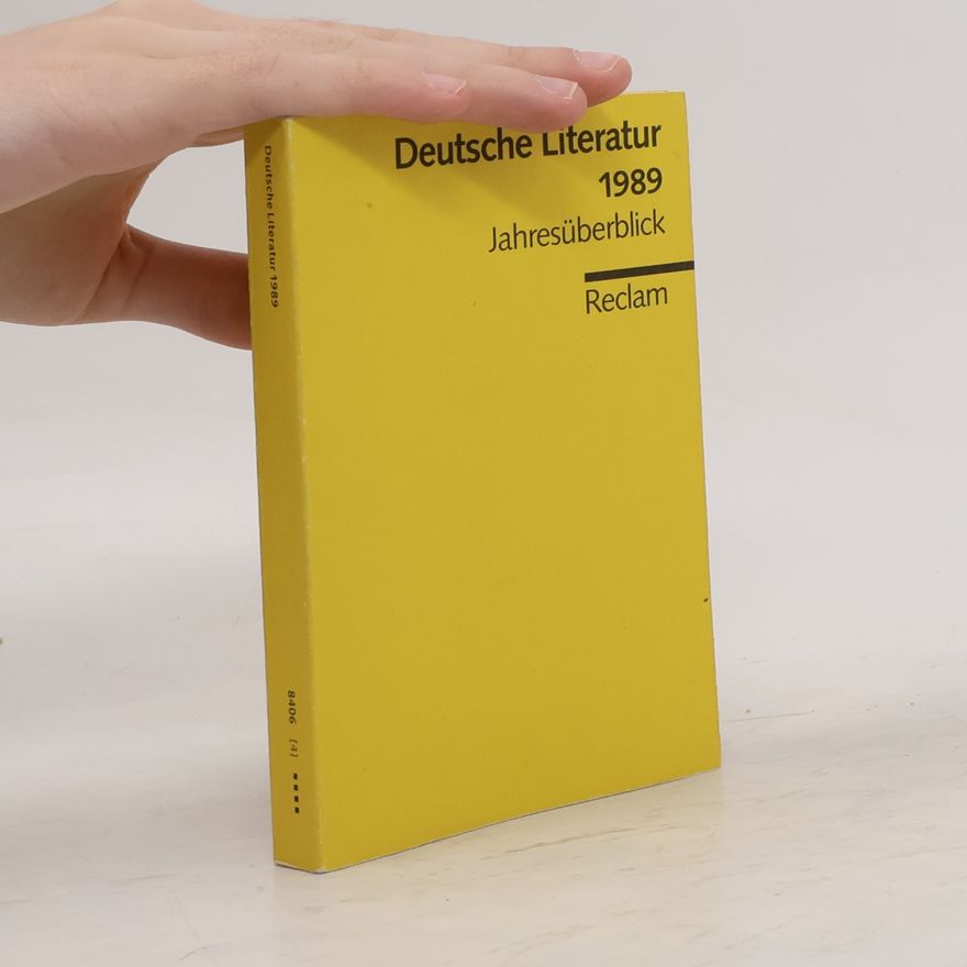 Volker Hage Deutsche Literatur 1989. Jahresüberblick