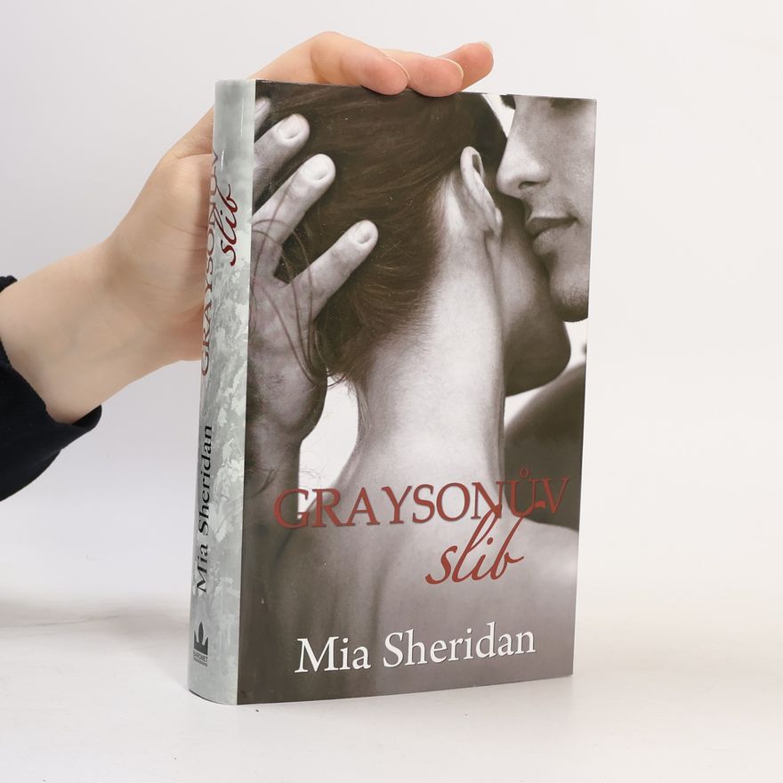 Mia Sheridan Graysonův slib