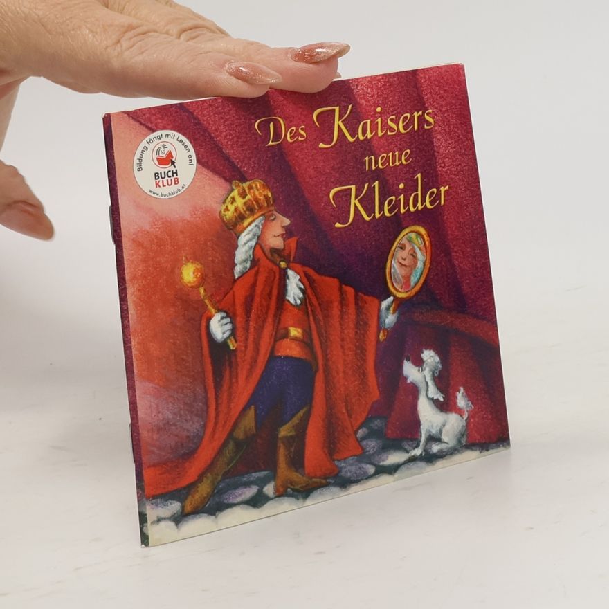 Kolektív autorov Des Kaisers neue Kleider