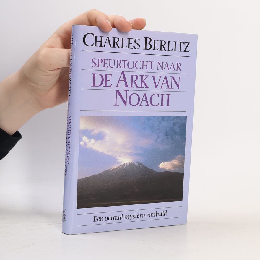 Charles Berlitz Speurtocht naar de Ark van Noach
