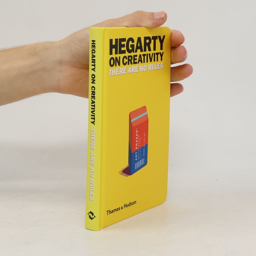 John Hegarty Hegarty on Creativity