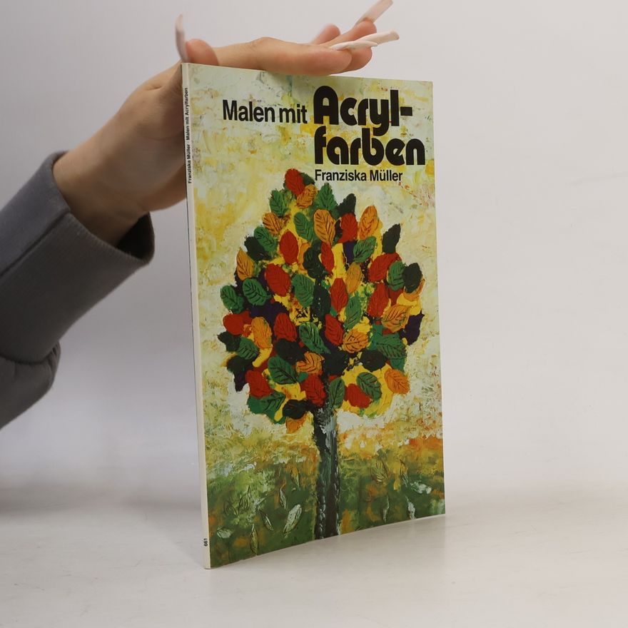 Franziska Müller Malen mit Acrylfarben