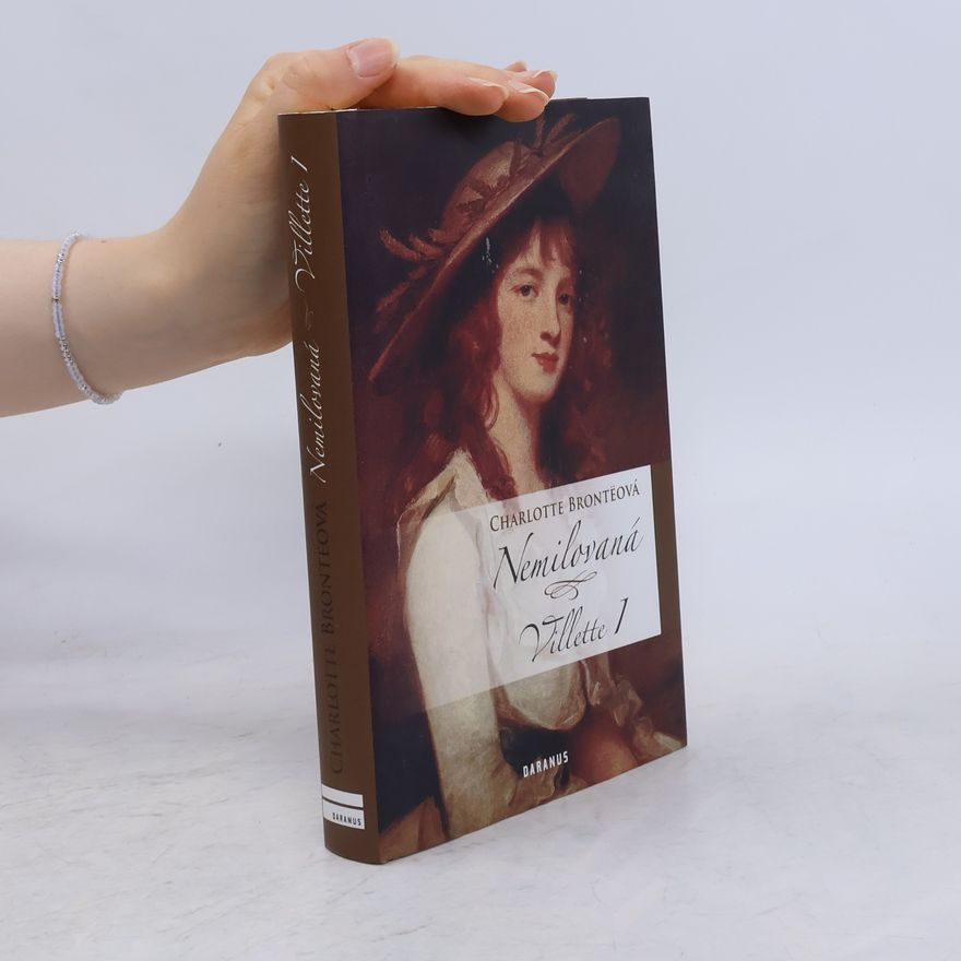 Kristýna Julinová Villette I. Nemilovaná