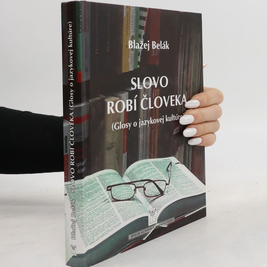 Blažej Belák Slovo robí človeka