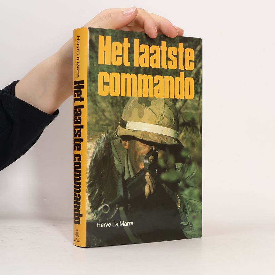 Herve La Marre Het laatste commando