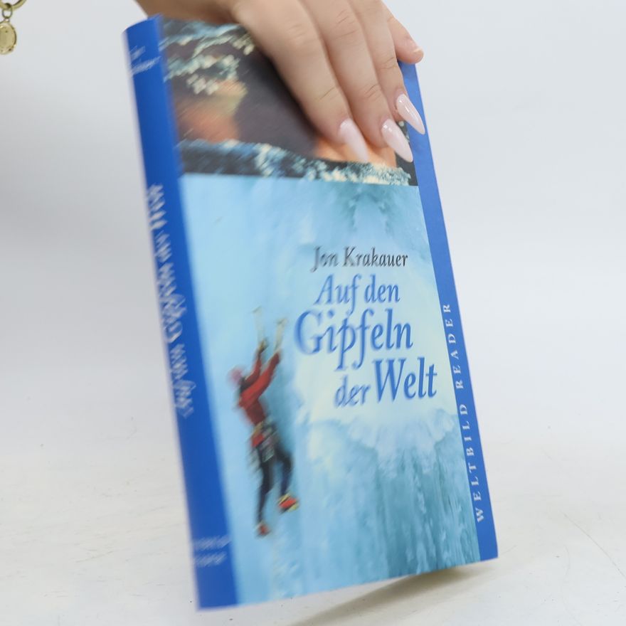 Jon Krakauer Auf den Gipfeln der Welt