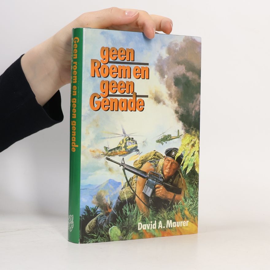 David A. Maurer Geen roem en geen genade