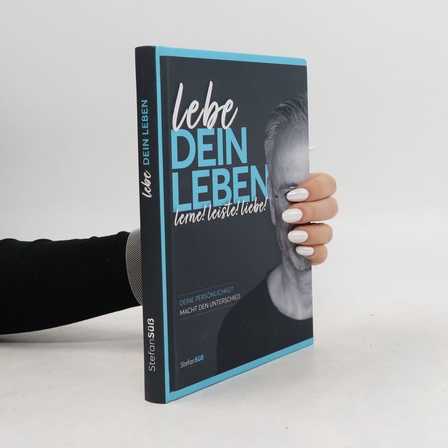Stefan Süß Lebe dein Leben