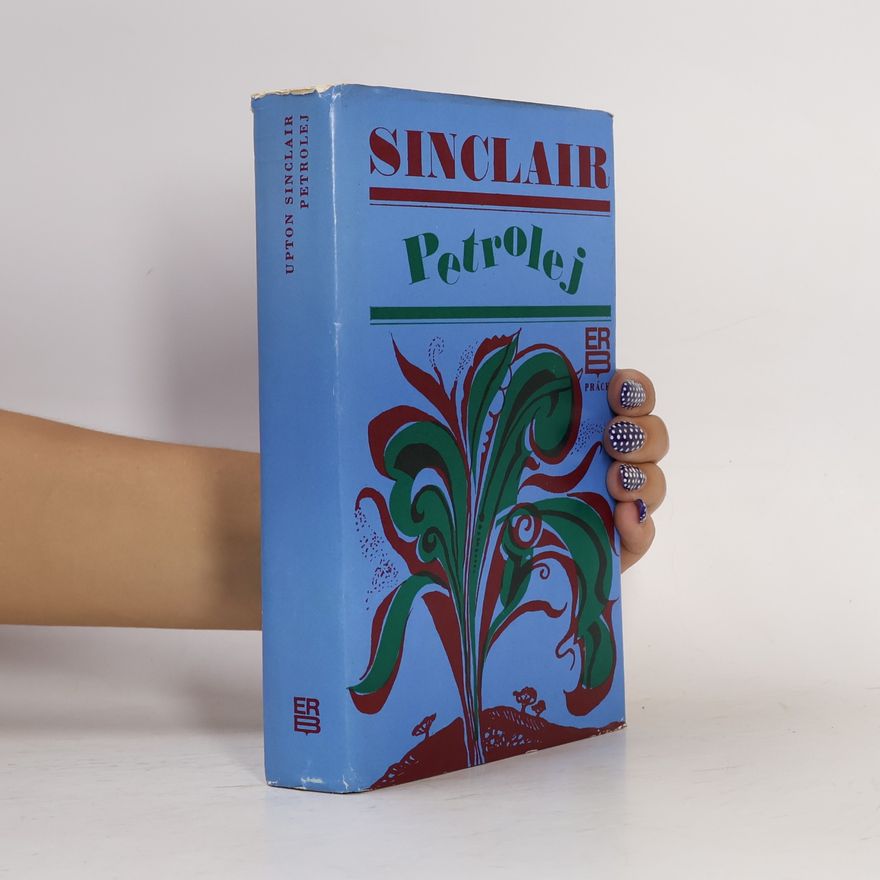 Upton Sinclair Petrolej