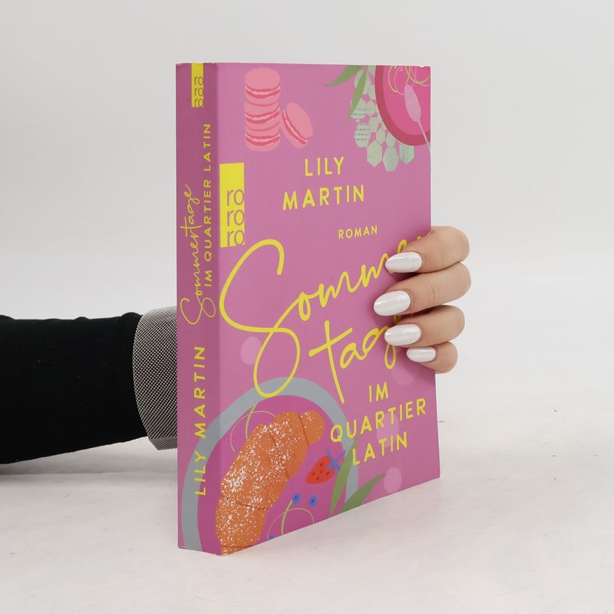 Lily Martin Sommertage im Quartier Latin