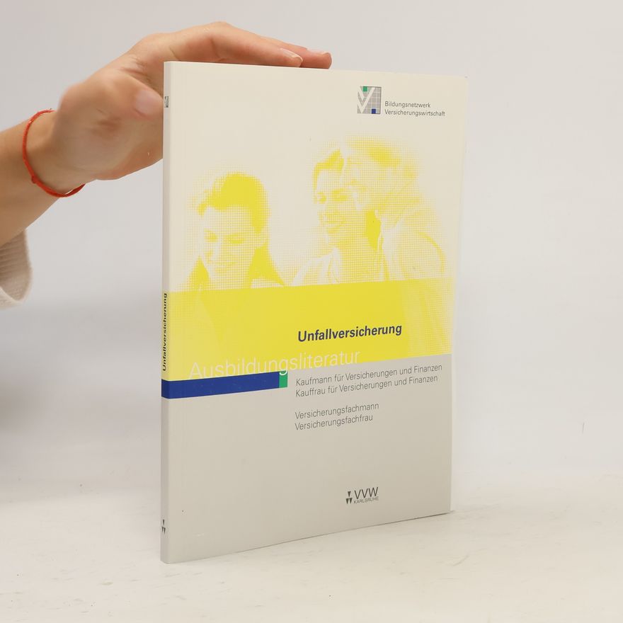 Peter Schlinck Unfallversicherung. Ausbildungsliteratur