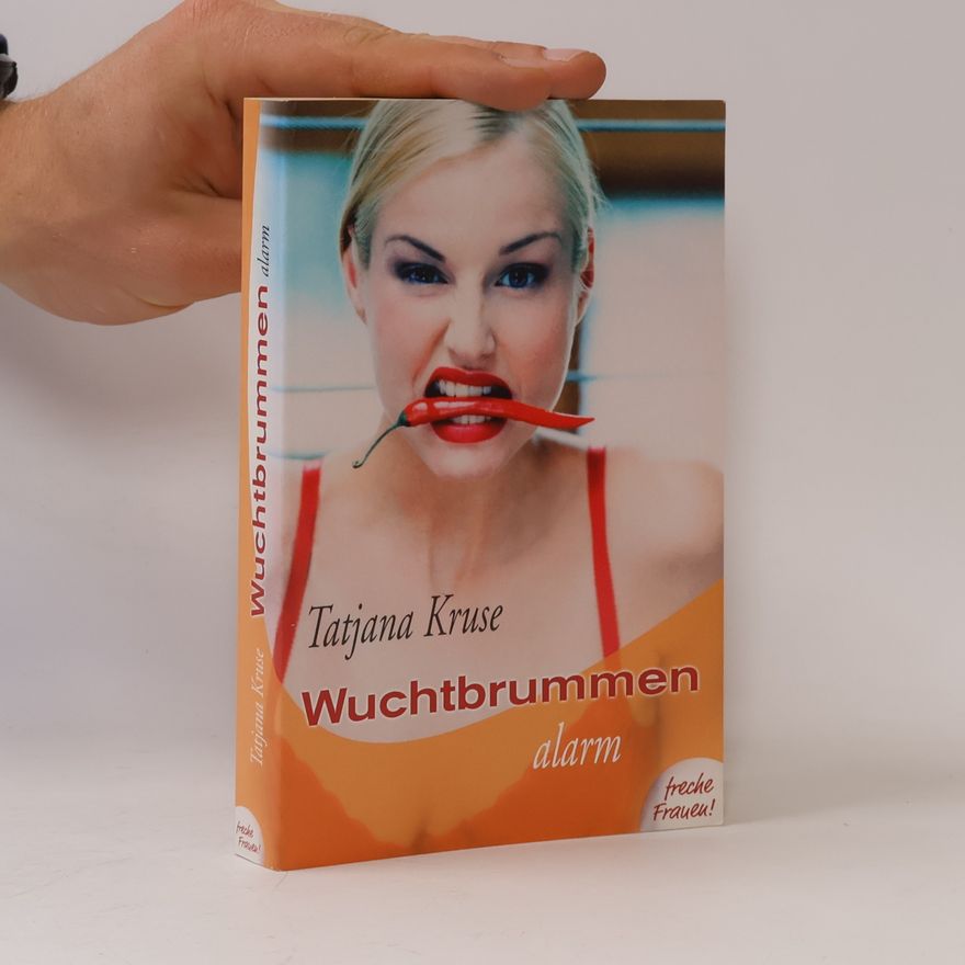 Tatjana Kruse Wuchtbrummen