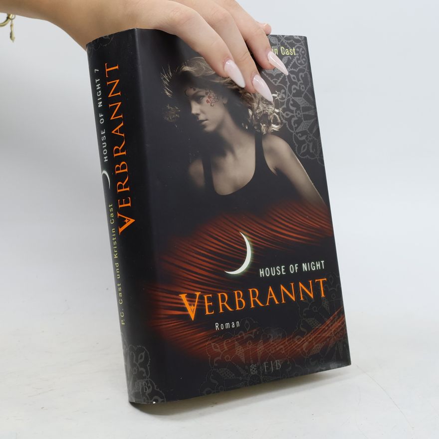P. C. Cast House of Night 7. Verbrannt