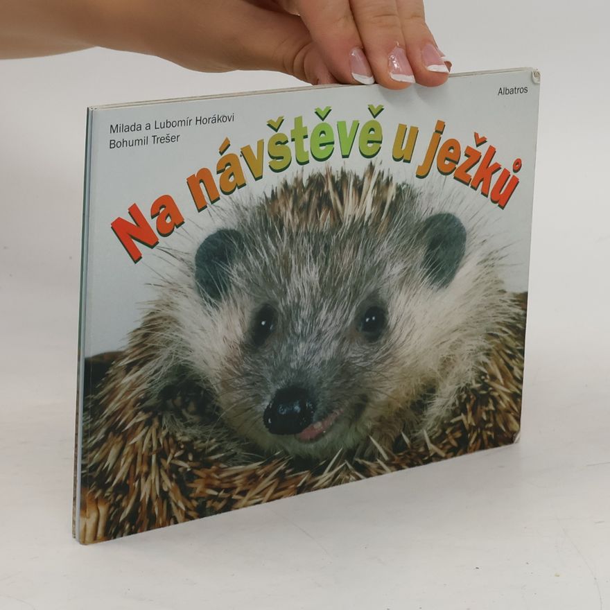 Lubomír Horák Na návštěvě u ježků