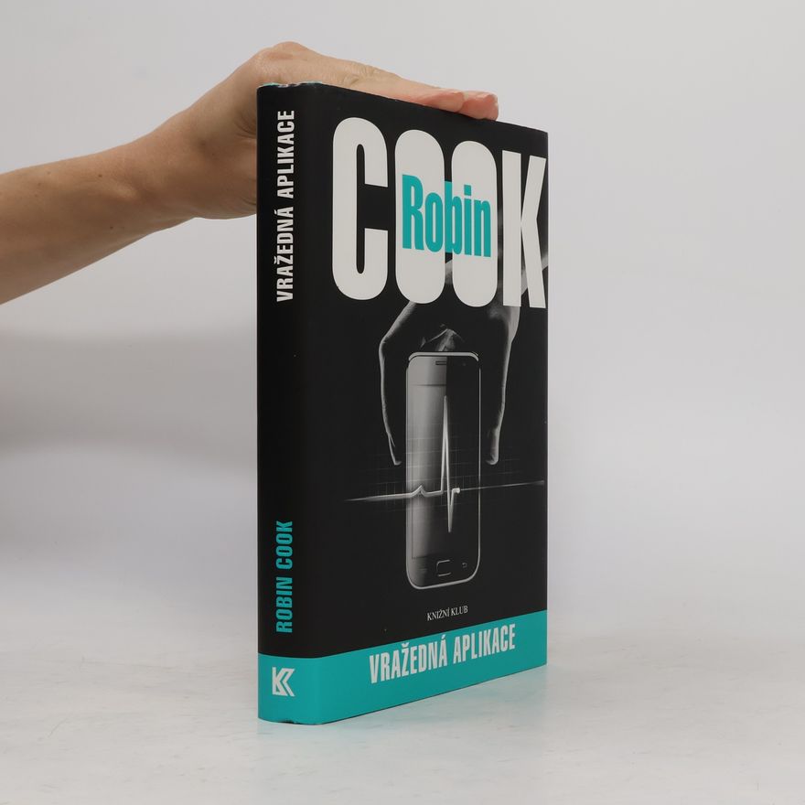 Robin Cook Vražedná aplikace