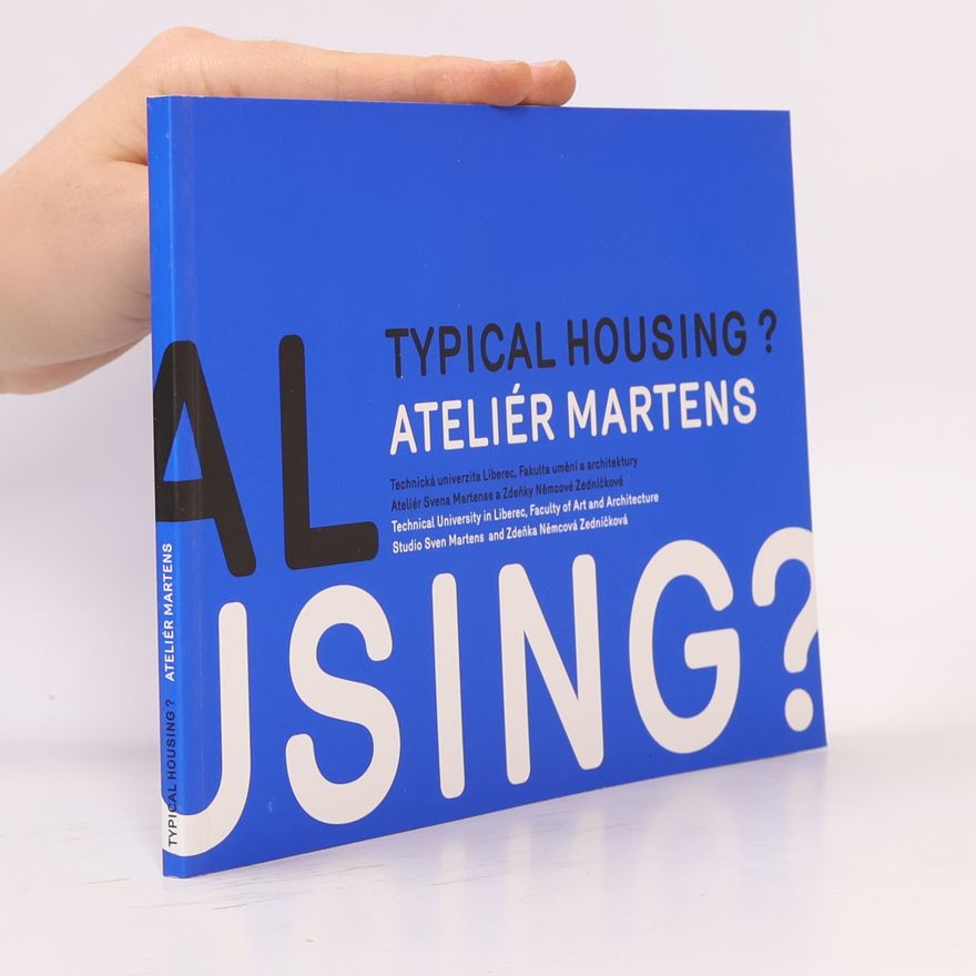 Various authors Typical housing? Ateliér Martens
