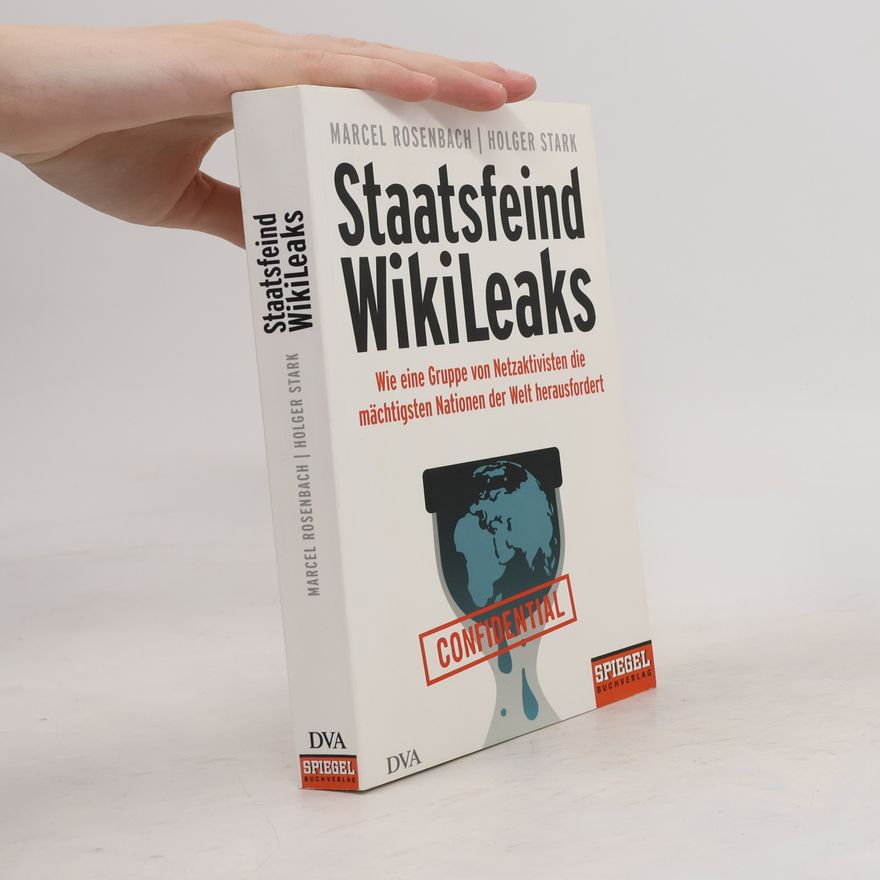 Marcel Rosenbach Staatsfeind WikiLeaks