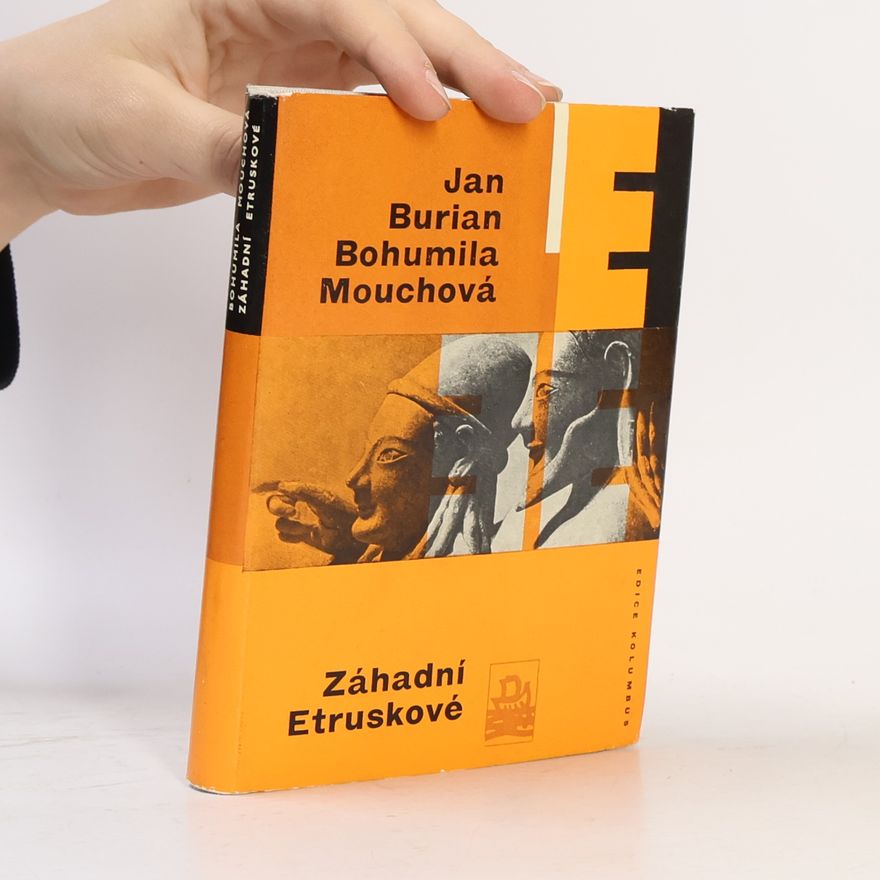 Bohumila Mouchová Záhadní Etruskové
