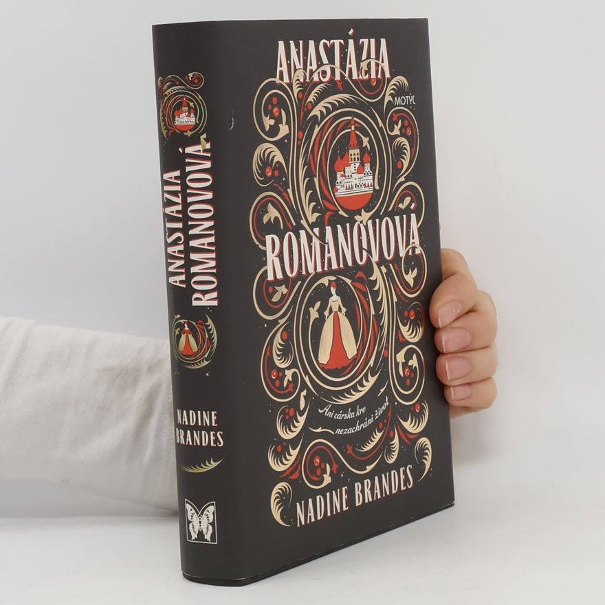 Nadine Brandes Anastázia Romanovová