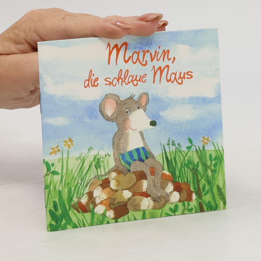 Autorenkollektiv Marvin, die schlaue Maus
