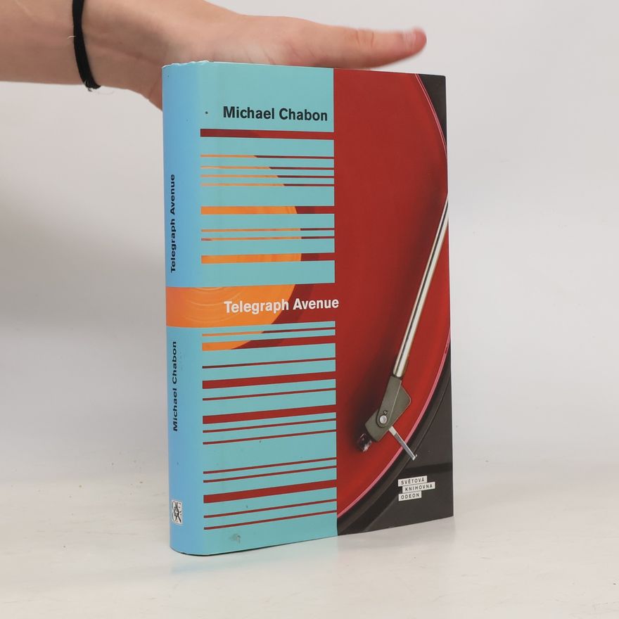 Michael Chabon Telegraph Avenue